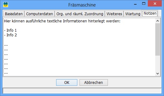 Inventarbeschreibung, z.B. Komponenten, alle mglichen Notizen. Alle diese Angaben sind ber die globale Suche auffindbar.